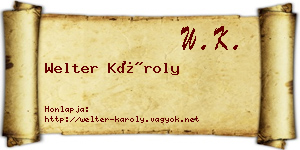 Welter Károly névjegykártya